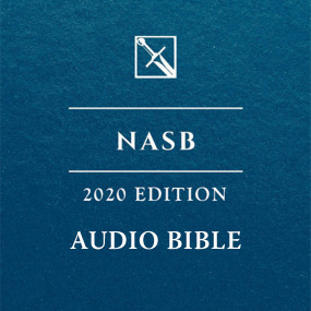 NASB 2020 Audio New American Standard Bible