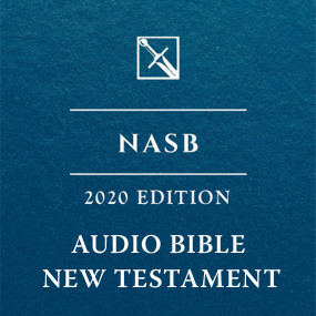 NASB 2020 Audio New American Standard Bible - New Testament