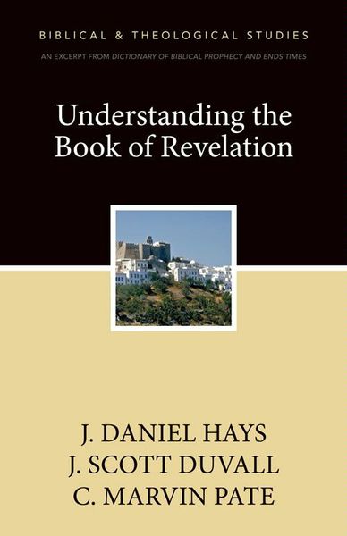 Understanding the Book of Revelation: A Zondervan Digital Short