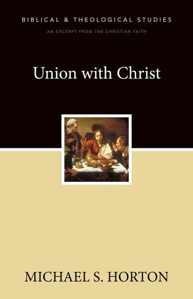 Union with Christ: A Zondervan Digital Short