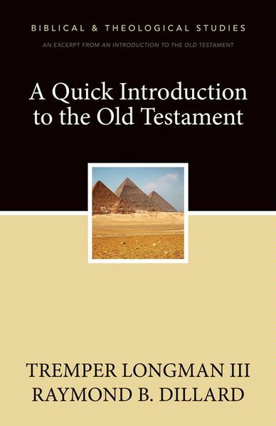 Quick Introduction to the Old Testament: A Zondervan Digital Short