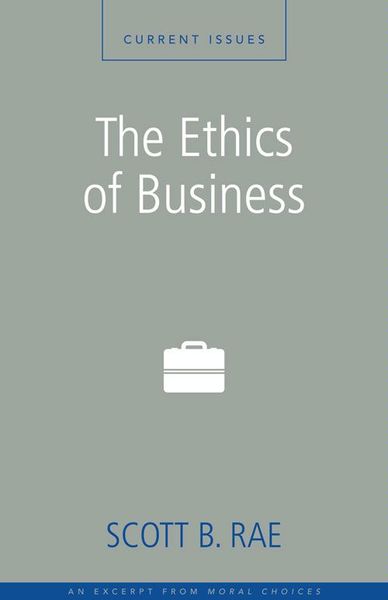 Ethics of Business: A Zondervan Digital Short