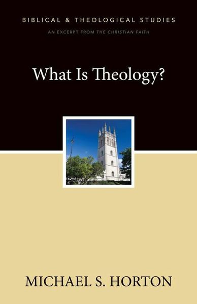 What Is Theology?: A Zondervan Digital Short