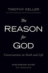 Reason for God Discussion Guide: Conversations on Faith and Life