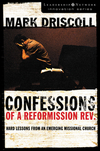 Confessions of a Reformission Rev.: Hard Lessons from an Emerging Missional Church