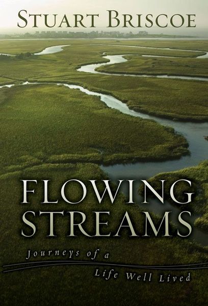 Flowing Streams: Journeys of a Life Well Lived