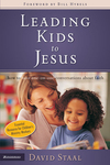 Leading Kids to Jesus: How to Have One-on-One Conversations about Faith