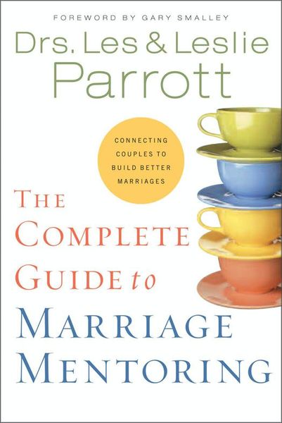 Complete Guide to Marriage Mentoring: Connecting Couples to Build Better Marriages