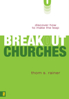Breakout Churches: Discover How to Make the Leap