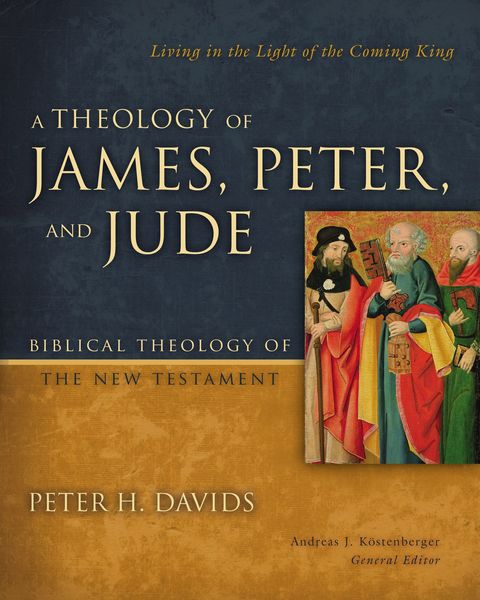 Theology of James, Peter, and Jude