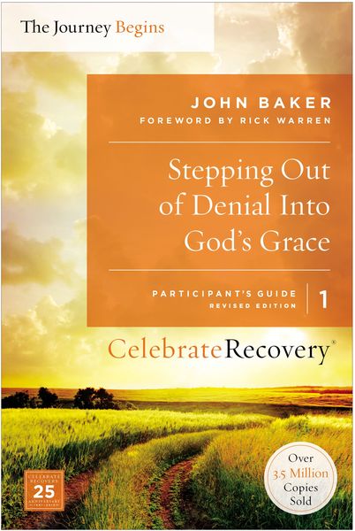 Stepping Out of Denial into God's Grace Participant's Guide 1: A Recovery Program Based on Eight Principles from the Beatitudes