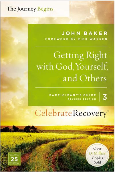 Getting Right with God, Yourself, and Others Participant's Guide 3: A Recovery Program Based on Eight Principles from the Beatitudes