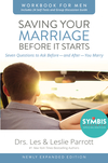 Saving Your Marriage Before It Starts Workbook for Men Updated: Seven Questions to Ask Before---and After---You Marry