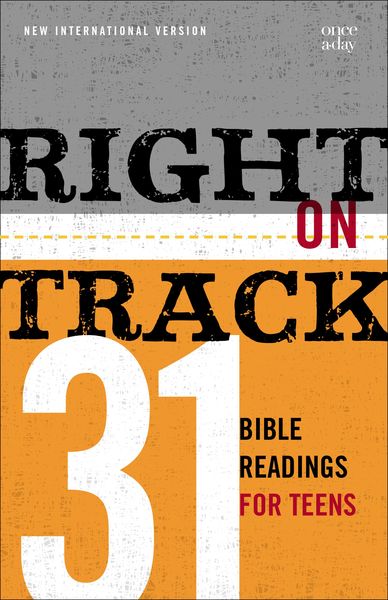 Right on Track: 31 Bible Readings for Teens