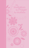 Invitation to Prayer for Mothers