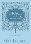 Grace for the Moment Volume I, Ebook: Inspirational Thoughts for Each Day of the Year