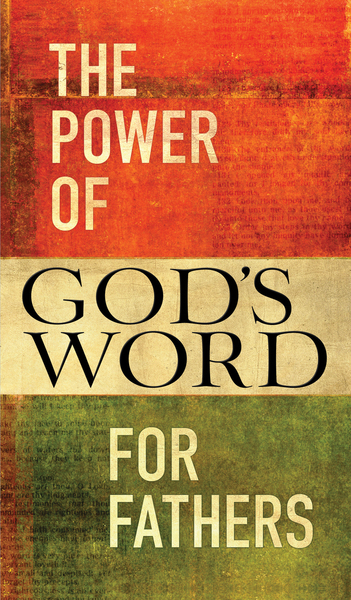 Power of God's Word for Fathers