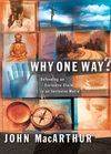 Why One Way?: Defending an Exclusive Claim in an Inclusive World