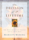 Decision of a Lifetime: The Most Important Choice You'll Ever Make