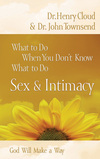 What to Do When You Don't Know What to Do: Sex and   Intimacy
