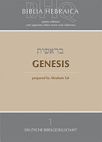 Biblia Hebraica Quinta (BHQ) Volume 1: Genesis with Critical Apparatus