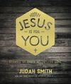 Jesus Is For You: Stories of God's Relentless Love