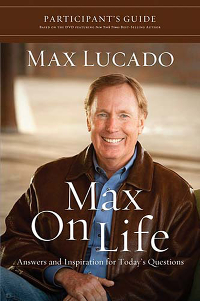 Max On Life DVD-Based Study Participant's Guide