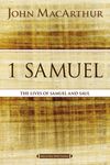 MacArthur Bible Studies: 1 Samuel