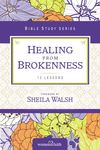 Healing from Brokenness