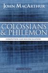 MacArthur Bible Studies: Colossians and Philemon