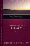 Leaving A Godly Legacy