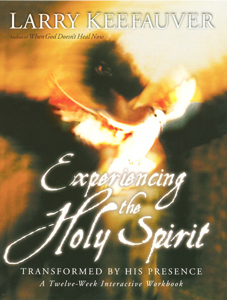 Experiencing The Holy Spirit
