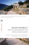 Unlock the Bible: Keys to Discovering the People and   Places