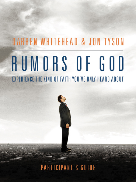 Rumors of God Participant's Guide