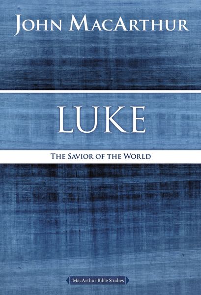 MacArthur Bible Studies: Luke