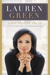 Lighthouse Faith: God as a Living Reality in a World Immersed in Fog