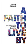 Faith To Live By, A