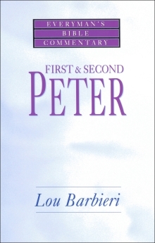 First & Second Peter: Everyman's Bible Commentary (EvBC)