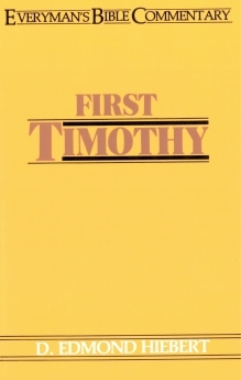 First Timothy: Everyman's Bible Commentary (EvBC)