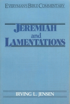 Jeremiah & Lamentations: Everyman's Bible Commentary (EvBC)