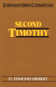 Second Timothy: Everyman's Bible Commentary (EvBC)