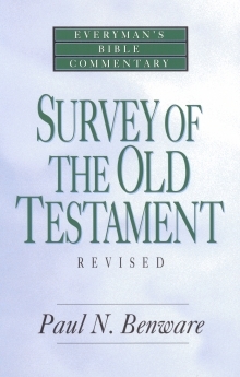 Survey of the Old Testament: Everyman's Bible Commentary (EvBC)