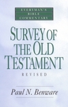 Survey of the Old Testament: Everyman's Bible Commentary (EvBC)