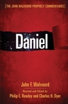 Daniel (The John Walvoord Prophecy Commentaries)