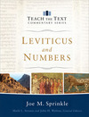 Leviticus and Numbers: Teach the Text Commentary Series