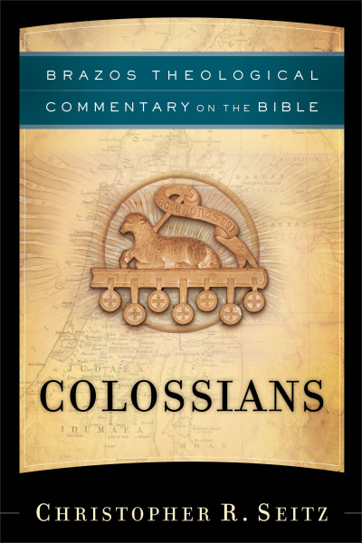 Brazos Theological Commentary: Colossians (BTC)