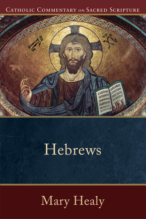 Catholic Commentary on Sacred Scripture: Hebrews (CCSS)