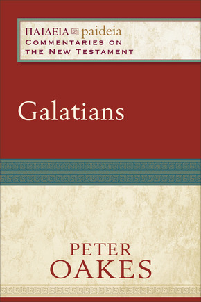 Paideia: Commentaries on the New Testament — Galatians (PAI)