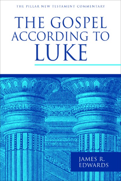 Pillar New Testament Commentary (PNTC): The Gospel according to Luke