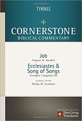 Job, Ecclesiastes, Song of Songs : Cornerstone Biblical Commentary
